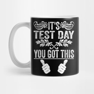 Teachers Test Day For Teaching Students Encouraging Words Mug